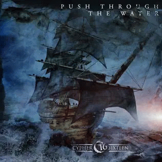 Cypher 16 : Push Through the Water